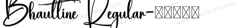 Bhauttine Regular字体转换